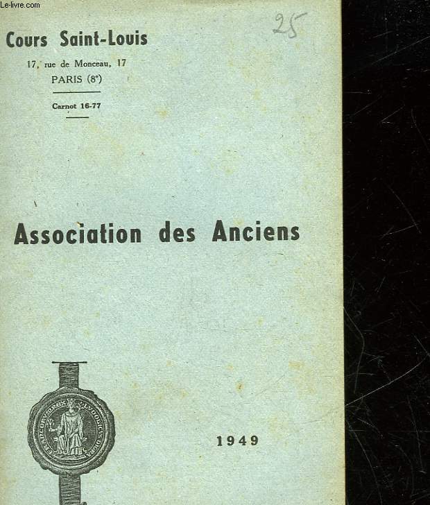 COURS SAINT-LOUIS - ASSOCIATION DES ANCIENS