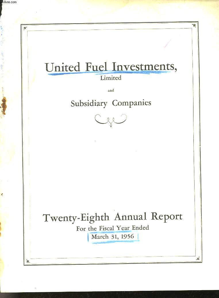 UNITED FUEL INVESTMENTS LIMITED AND SUBSIDIARY COMPANIES