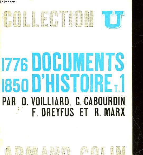 DOCUMENTS D'HISTOIRE CONTEMPORAINE - TOME 1 - 1776 - 1850