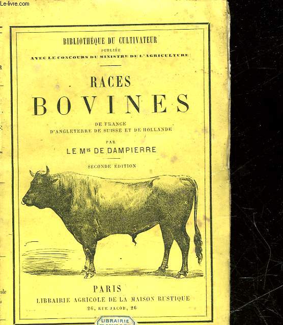 RACES BOVINES DE FRANCE D'ANGLETERRE DE SUISSE ET DE HOLLANDE