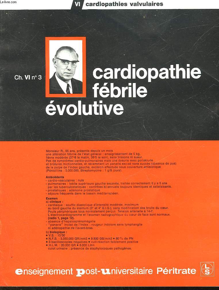 CARDIOPATHIES VALVULAIRES - CH6 - N3 - CARDIOPATHIE FEBRILE EVOLUTIVE
