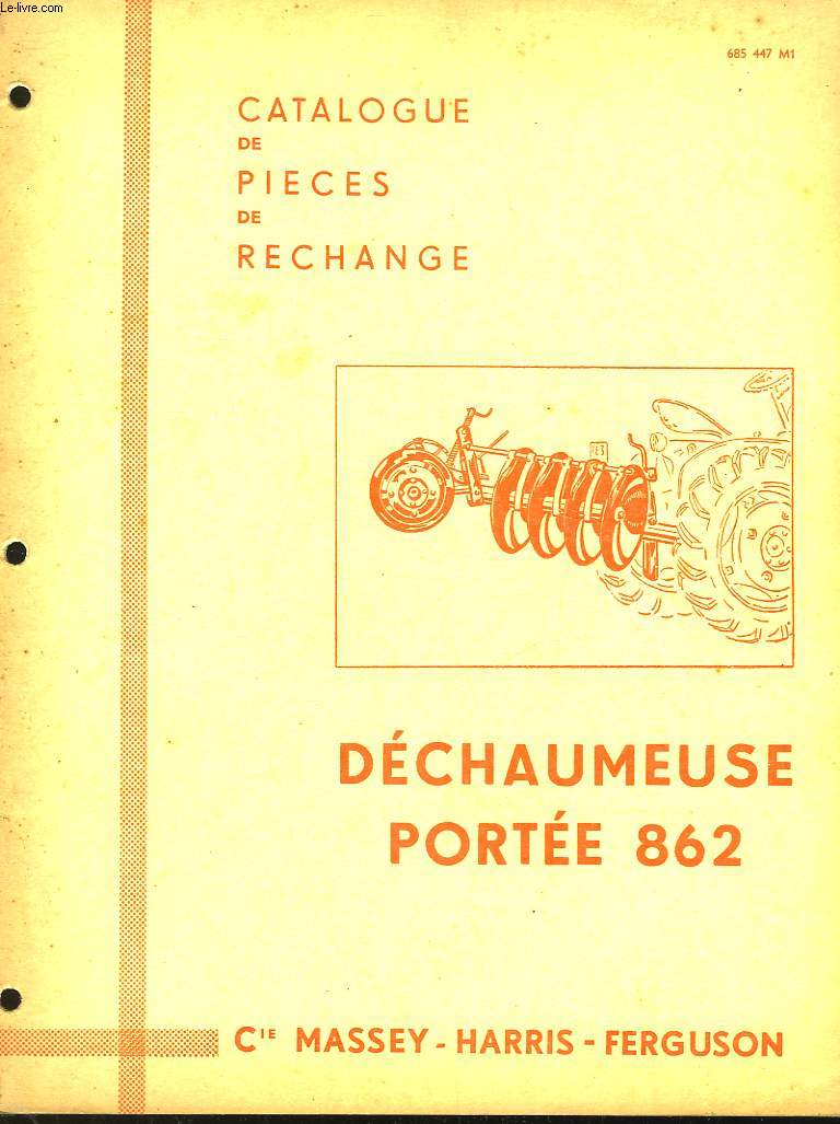 CATALOGUE DE PIECES DE RECHANGE - DECHAUMEUSE PORTEE 862