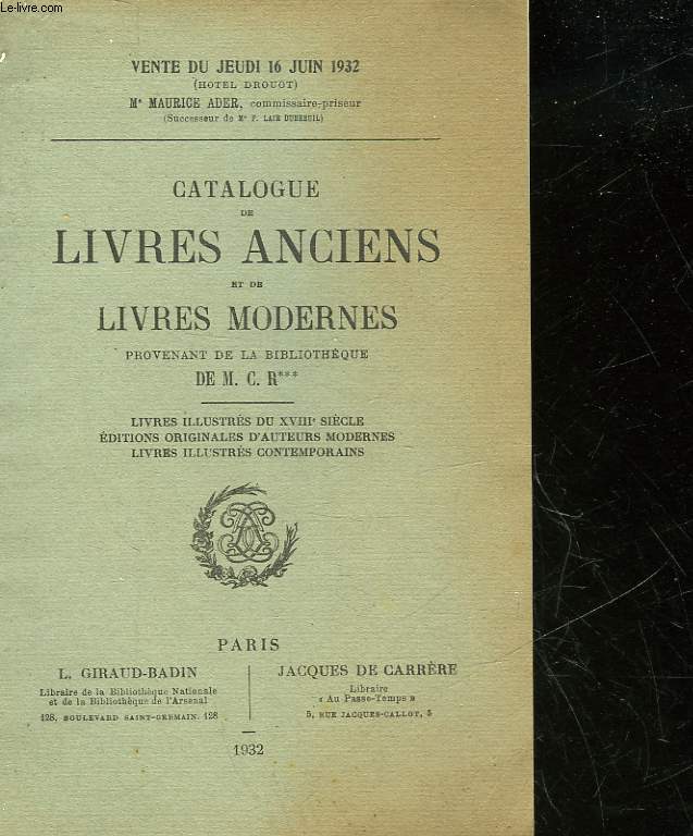CATALOGUE DE LIVRES ANCIENS PROVENANT DE LA BIBLIOTHEQUE DE M.C.R.