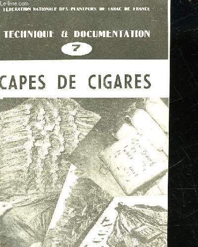 TECHNIQUE ET DOCUMENTATION - 7 - CAPES DE CIGARES
