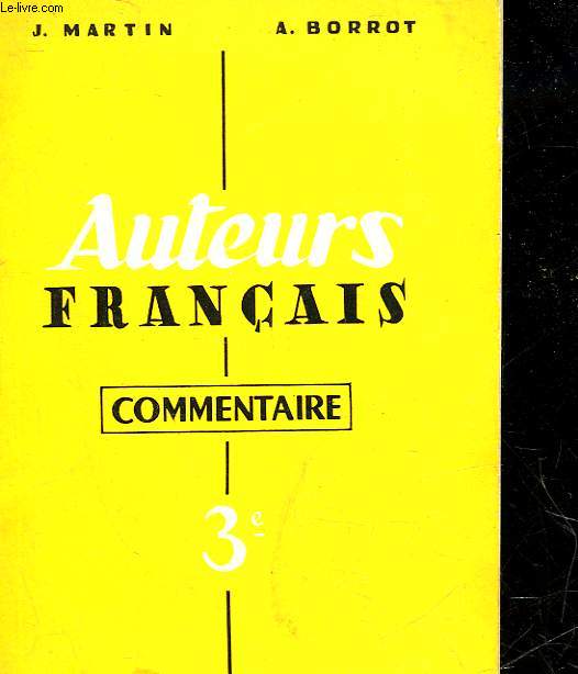 AUTEURS FRANCAIS - CLASSE DE 3 - COMMENTAIRE