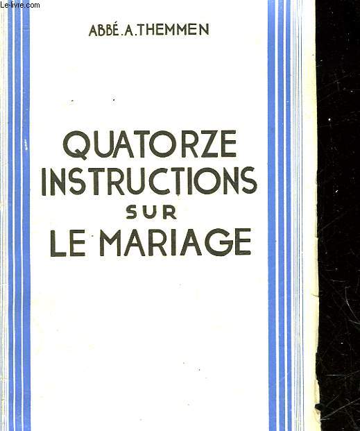 14 INSTRUCTIONS SUR LE MARIAGE