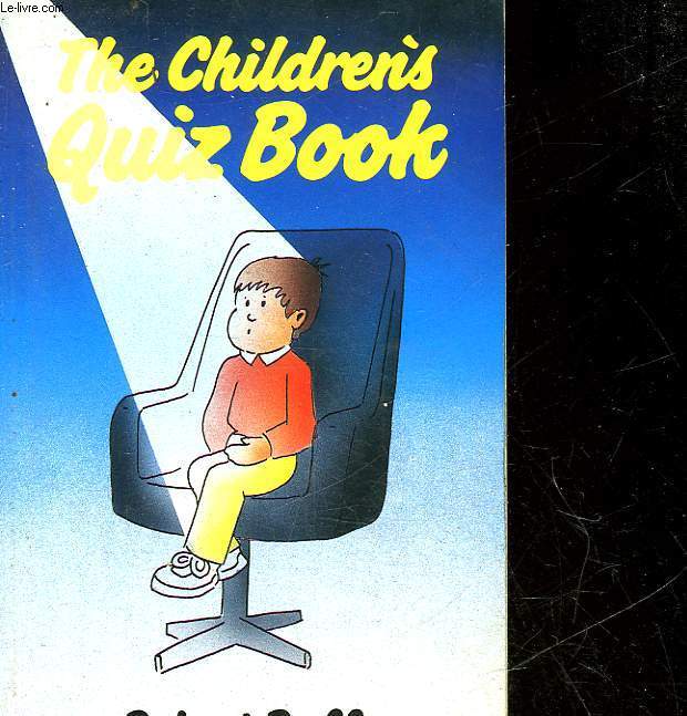 THE CHILDRENS QUIZ BOOK