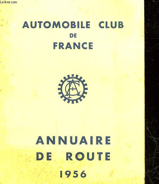 AUTOMOBILE CLUB DE FRANCE - ANNUAIRE DE ROUTE