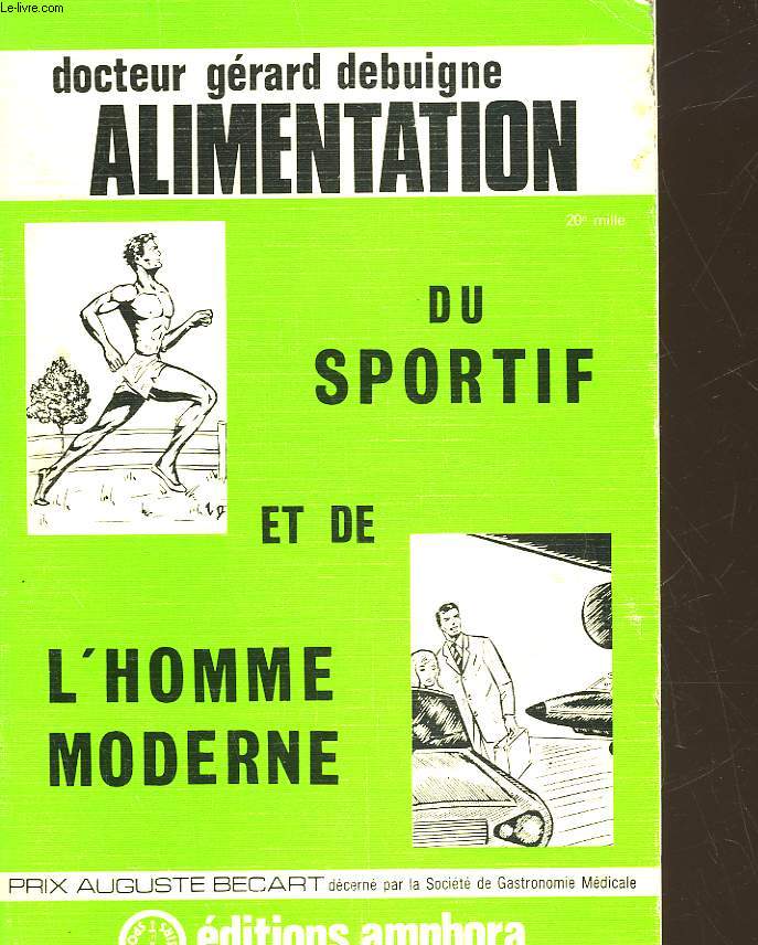 ALIMENTATION DU SPORTIF ET DE L'HOMME MODERNE