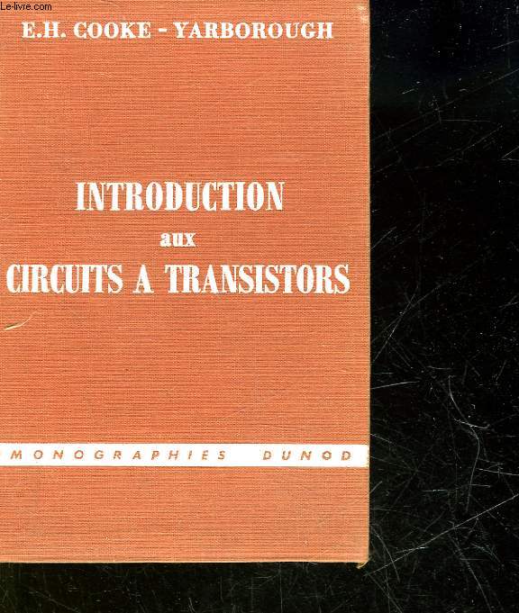 INTRODUCTION AUX CIRCUITS A TRANSISTORS