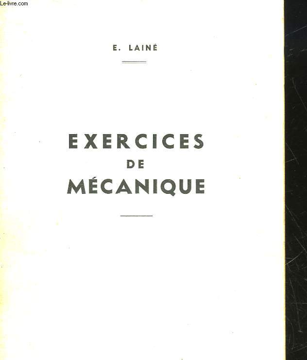 EXERCICES DE MECANIQUE