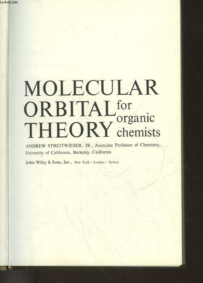 MOLECULAR ORBITAL THEORY FOR ORGANIC CHEMISTS