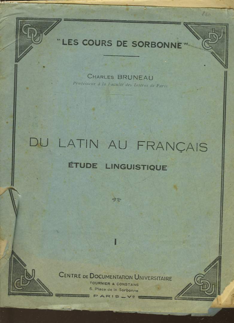 DU LATIN AU FRANCAIS - ETUDE LINGUISTIQUE 1