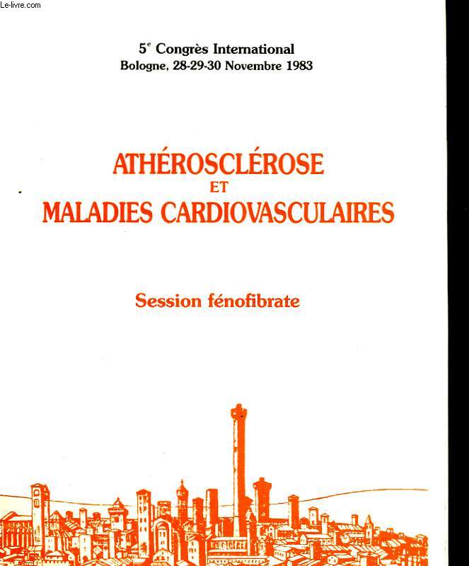 ATHEROSCLEROSE ET MALADIES CARDIOVASCULAIRES - SESSION FENOFIBRATE