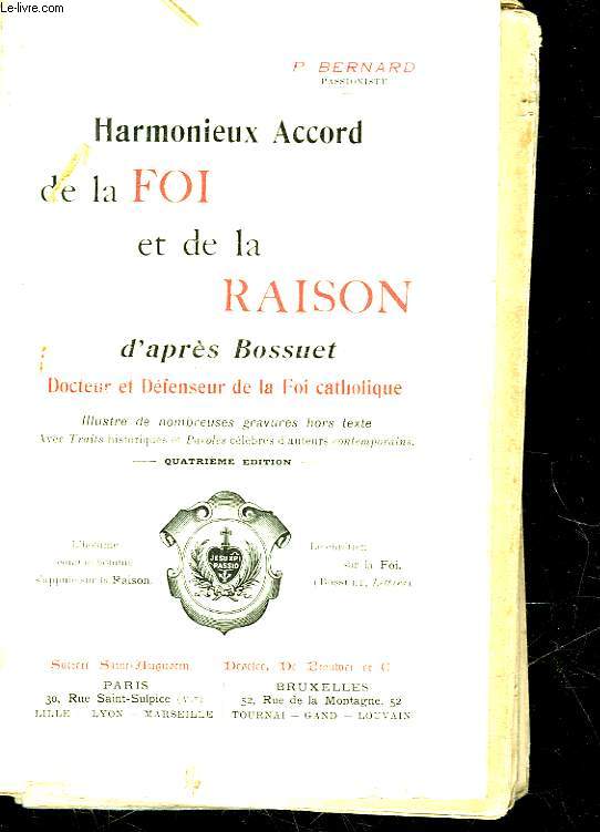 HARMONIEUX ACCORD DE LA FOI ET DE LA RAISON D'APRES BOSSUET