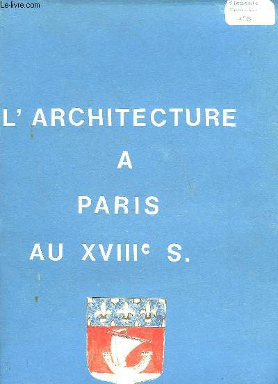 L'ARCHITECTURE A PARIS AU 18 S.