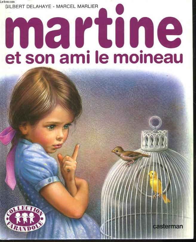 MARTINE ET SON AMI LE MOINEAU