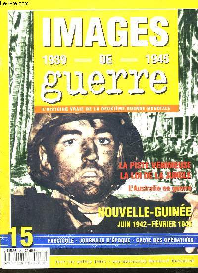 IMAGES DE GUERRE 1939 - 1945 - N15