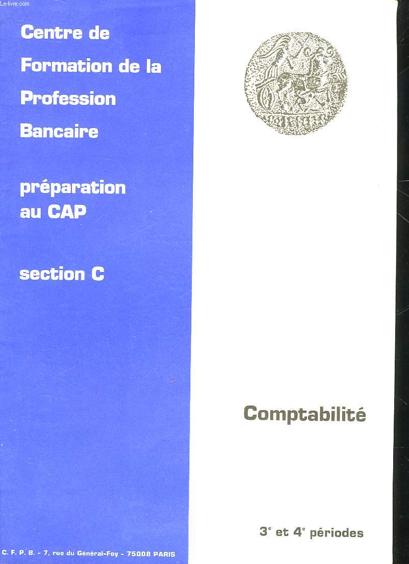 PREPARATION AU CAP - SECTION C - COMPTABILITE - 3 ET 4 PERIODES