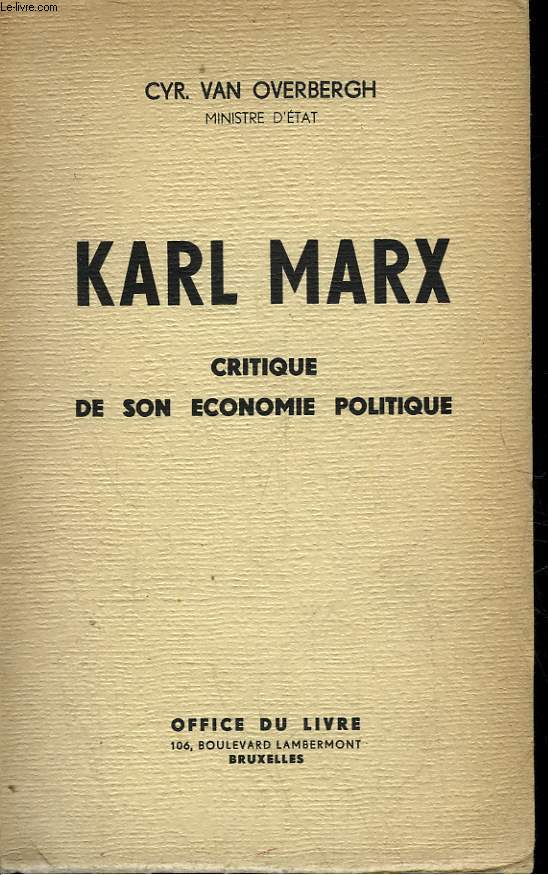 KARL MARX CRITIQUE DE SON ECONOMIE POLITIQUE