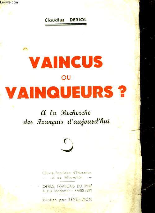VAINCUS OU VAINQUEURS? A LA RECHERCHE DES FRANCAIS D'AUJOURD'HUI