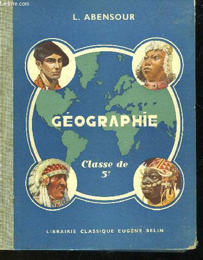 GEOGRAPHIE - CLASSE DE 5 PREMIERE ANNEE DES E.P.S.