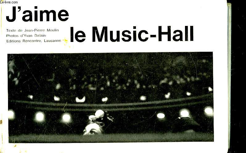 J'AIME LE MUSIC-HALL