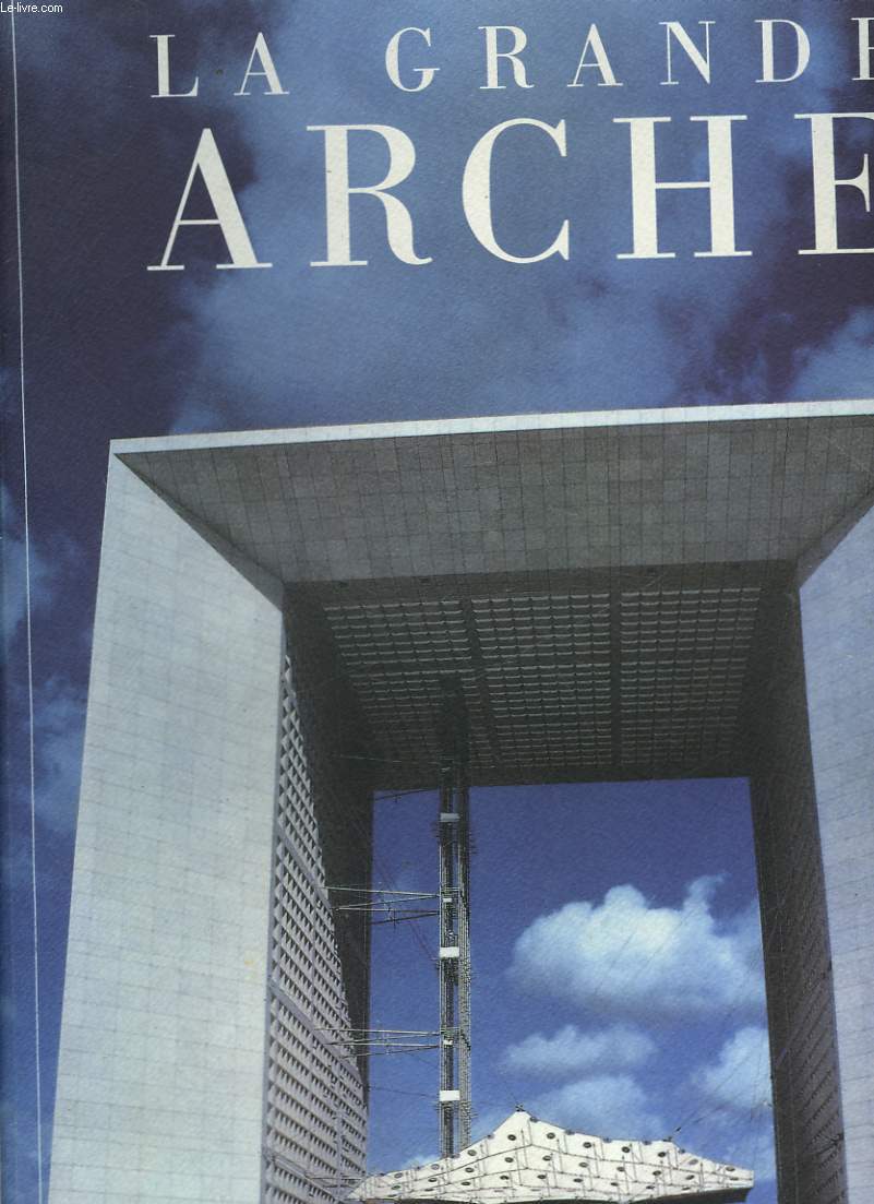 L'EVENEMENT MEDIA 1989 - LA GRANDE ARCHE