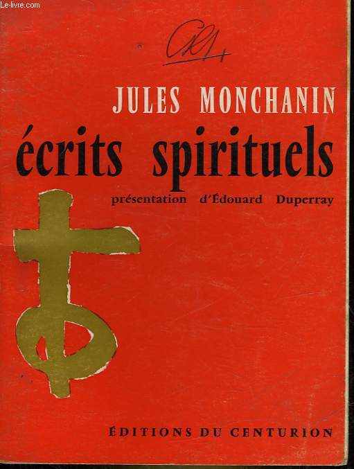 JULES MONCHANIN ECRITS SPIRITUELS
