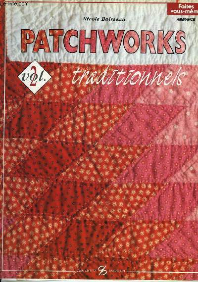 PATCHWORKS - VOL 2 - TRADITIONNELS