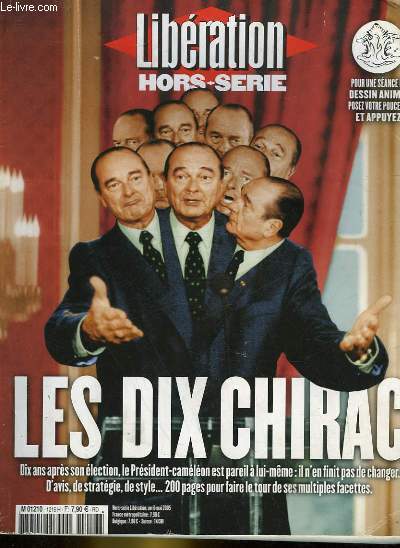 LIBERATION - HORS SERIE - LES DIX CHIRAC