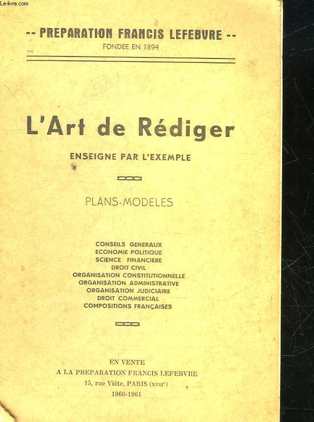 L'ART DE REDIGER ENSEIGNE PAR L'EXEMPLE