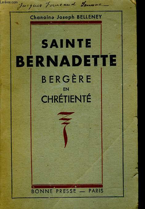 SAINTE BERNADETTE - BERGERE EN CHRETIENTE