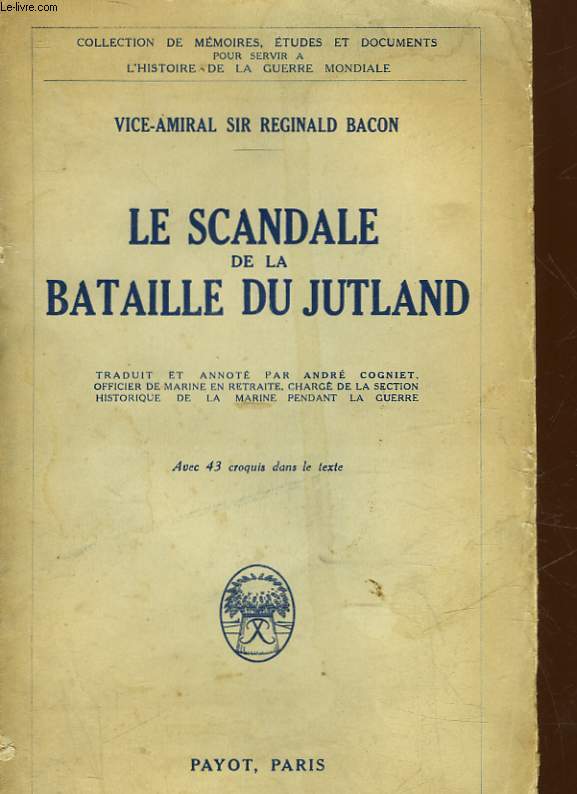 LE SCANDALE DE LA BATAILLE DE JUTLAND