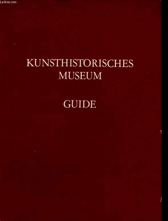 KUNSTHISTORISCHES MUSEUM GUIDE