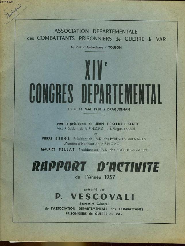 14 CONGRES DEPARTEMENTAL - RAPPORT D'ACTIVITE DE L'ANNEE 1957