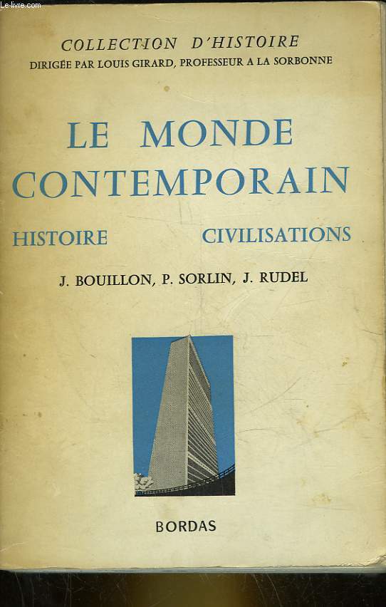 LE MONDE CONTEMPORAIN - HISTOIRE CIVILISATIONS