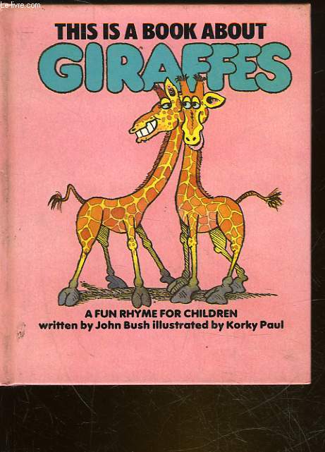 THIS IS A BOOK ABOUT GIRAFFES