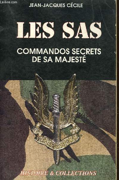 LES SAS - COMMANDOS SECRETS DE SA MAJESTE