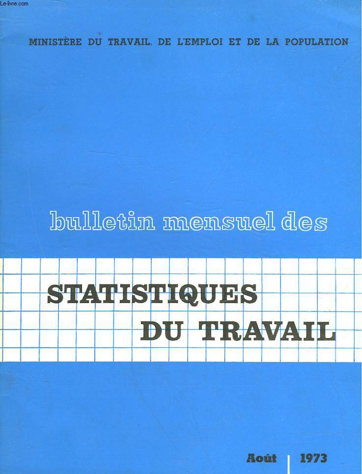 BULLETIN MENSUEL DES STATISTIQUES DU TRAVAIL