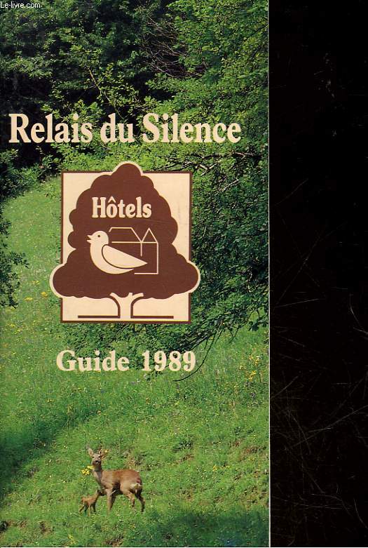 RELAIS DU SILENCE - GUIDE 1989
