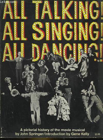 ALL TALKING! ALL SINGING! ALL DANCING!