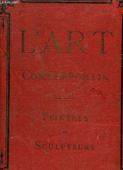 L'ART CONTEMPORAIN - PEINTRES & SCULPTEURS