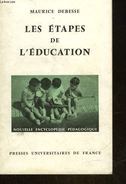 LES ETAPES DE L'EDUCATION