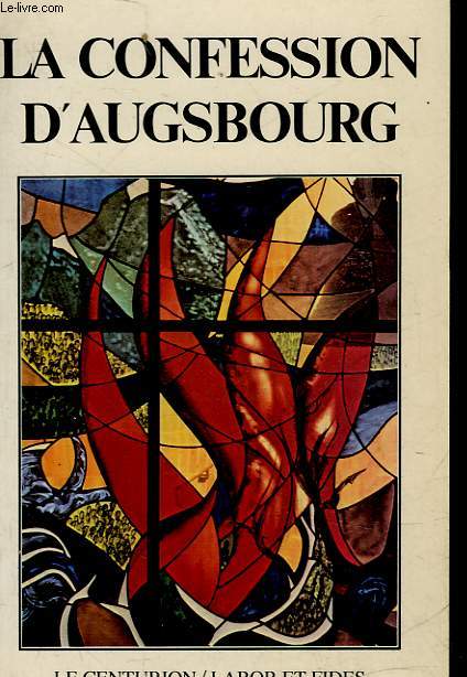 LA CONFESSION D'AUGSBOURG