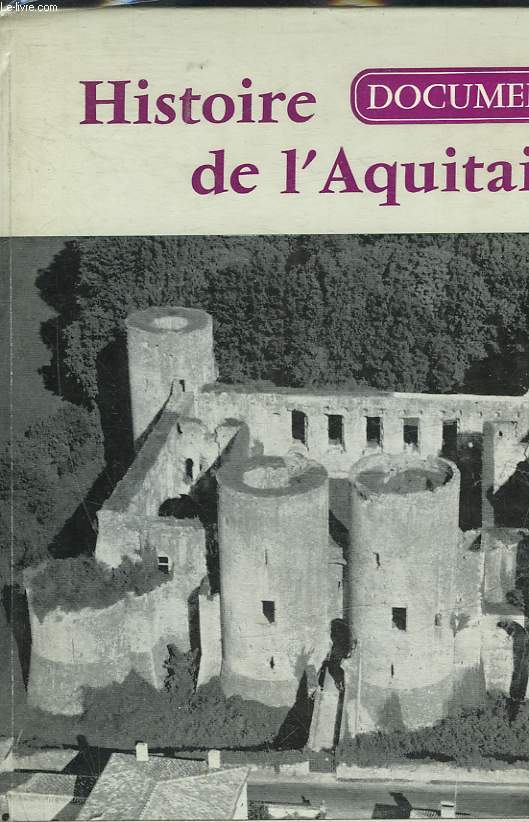 HISTOIRE DE L'AQUITAINE DOCUMENTS
