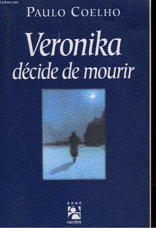 VERONIKA DECIDE DE MOURIR
