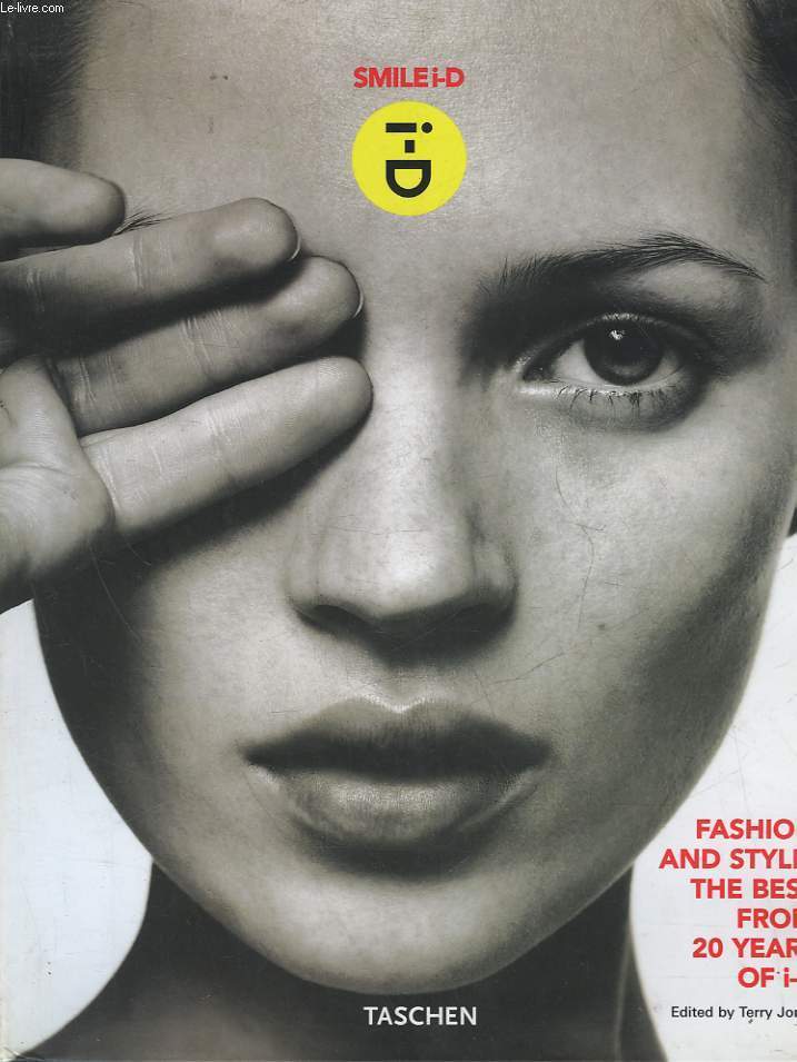 SMILE-I-D - FASHION AND STYLE : THE BEST FROM 20 YEARS OF I-D