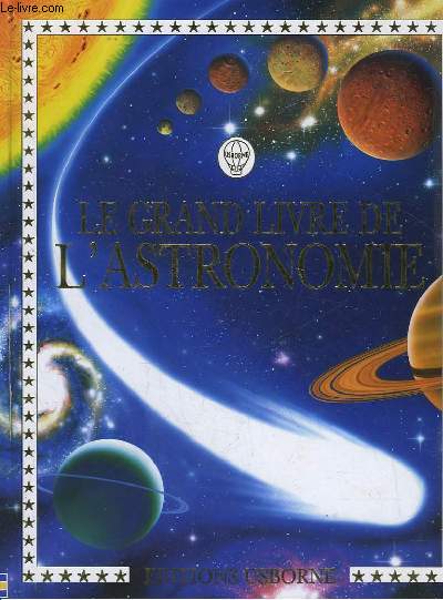 LE GRAND LIVRE DE L'ASTRONOMIE