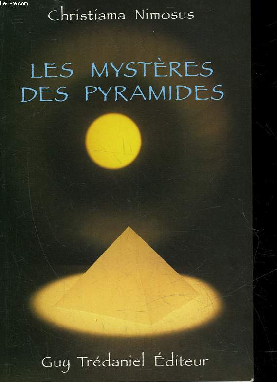 LES MYSTERES DES PYRAMIDES